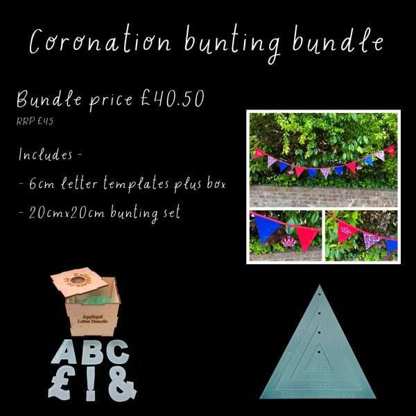 CORONATION BUNTING BUNDLE - 20X20CM (DROP) TRIANGLE TEMPLATES and A SET OF 6CM LETTER TEMPLATES PLUS BOX